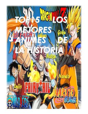 Top 15 Los Mejores Animes De La Historia