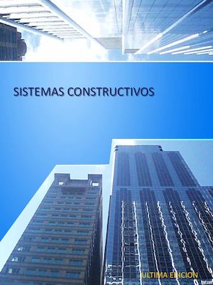 SISTEMAS CONSTRUCTIVOS