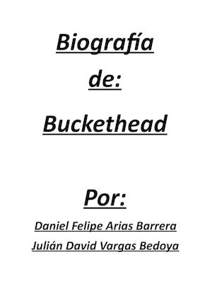 Biografía De Buckethead