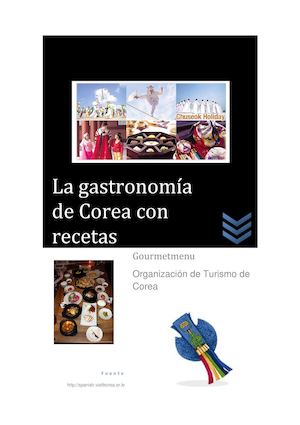 La Gastronomia De Corea Con Recetas