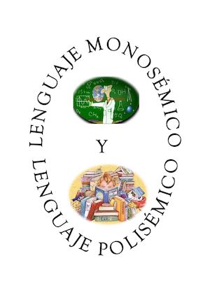 Capítulo III Lenguaje monosémico y polisémico