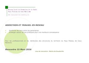 Addiction Et Travail En Réseau Rencontre 15 Mars 2016