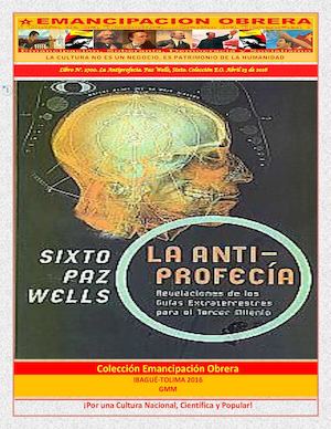 Libro N° 2700 La Antiprofecia Paz Wells, Sixto Colección E O Abril 23 De 2016