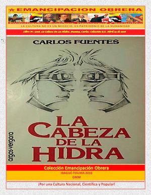 Libro N° 2708 La Cabeza De La Hidra Fuentes, Carlos Colección E O Abril 23 De 2016