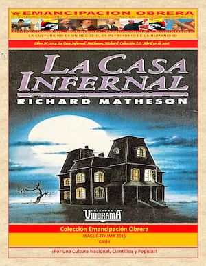 Libro N° 2714 La Casa Infernal Matheson, Richard Colección E O Abril 30 De 2016
