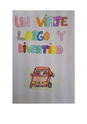 Un Viaje Largo Y Divertido