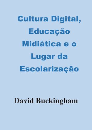Trabalho Sobre Texto David Buckingham