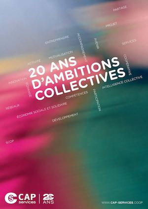 CAP Services : 20 ans d'ambitions collectives