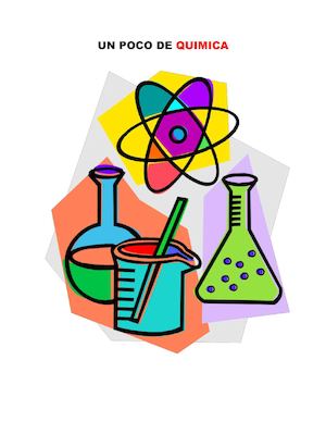Un Poco De Quimica