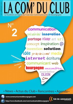 CLUB DES COMMUNICANTS DE BOURGOGNE - Webzine N°2 -Mai 2016