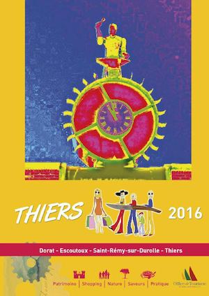 Guide pratique Office de Tourisme Thiers Communauté 2016
