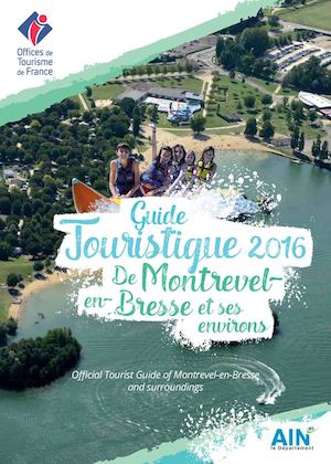 Guide Touristique 2016 de Montrevel-en-Bresse et ses environs