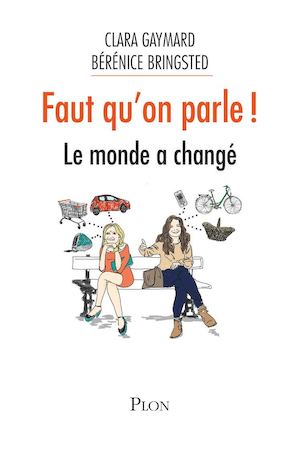 Faut qu'on parle, Clara Gaymard et Bérénice Bringsted
