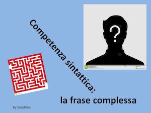 Competenza Sintattica La Frase Complessa