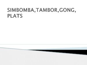 Simbomba,tambor,gong,
