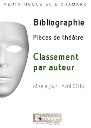 Pièces de théâtre - Classées par auteurs