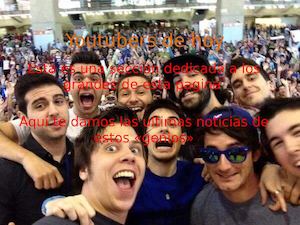 Youtubers De Hoy