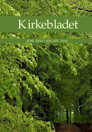 Kirkebladet Juni Juli Og August 2016a