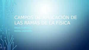 Campos de Aplicación de la Fisica