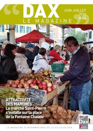 Dax Le Magazine n°44 Juin-Juillet 2016