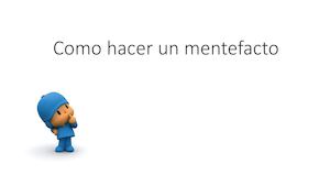 Como Hacer Un Mentefacto
