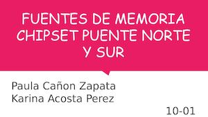 Fuentes De Memoria Chipset Puente Norte Y Sur