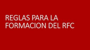 Reglas Para La Formacion Del Rfc