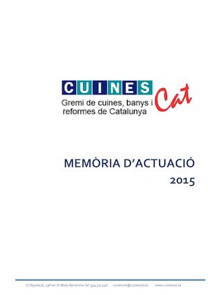 2015 Memoria d'actuacions Gremi de cuines, banys i reformes de Catalunya