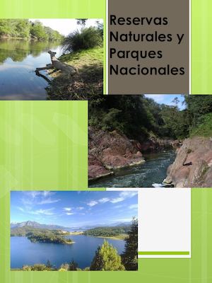 Reservas Naturales Y Parques Nacionales