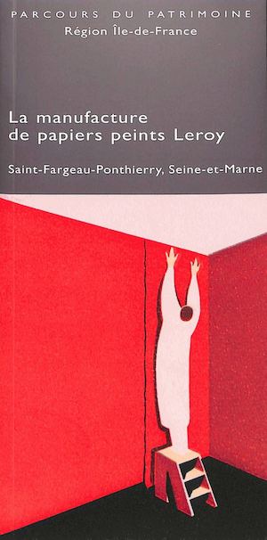 La manufacture de papiers peints Leroy