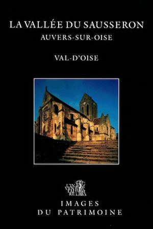 La vallée du Sausseron, Auvers-sur-Oise