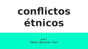 Conflictos Etnicos (2)