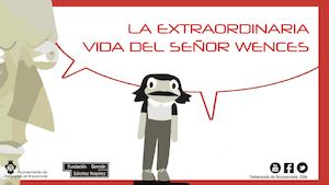 La extraordinaria vida del señor Wences
