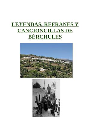 Libro De Leyendas, Refranes Y Canciones De Bérchules