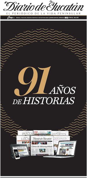 91 años de Diario de Yucatán
