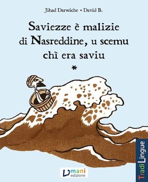 Saviezze è malizie di Nasreddine, u scemu chì era saviu