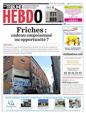 Tribune HebdO N° 147 Magazine d'actualité d'Orléans et de son Agglo