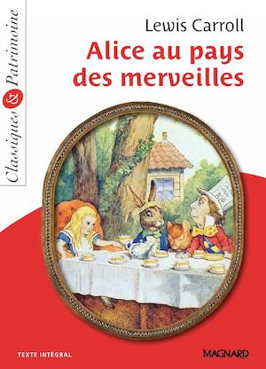 EXTRAIT DE "ALICE AU PAYS DES MERVEILLES - LEWIS CAROLL"