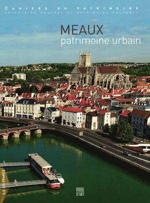 Meaux, patrimoine urbain
