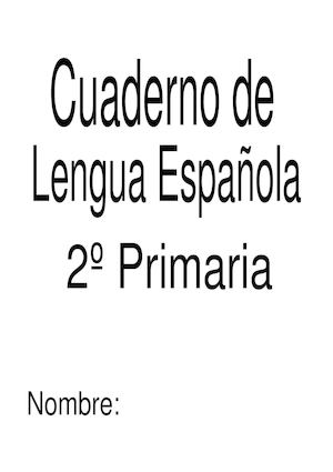 Cuaderno De Lengua Española 2º Primaria