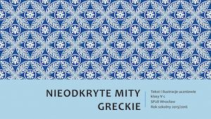 Nieodkryte Mity Greckie