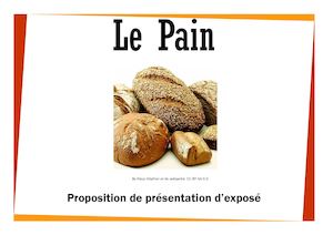 Exposé Témoin Sur Le Pain