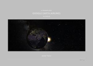 Le Monde avec Google Earth Airlines