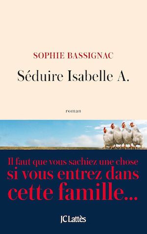 Sophie Bassignac - Séduire Isabelle A - Extrait