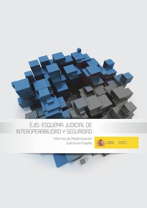 35 EJIS: Esquema Judicial de Interoperabilidad y Seguridad.