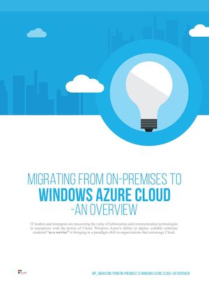 Migrating From On Premises To Windows Azure Cloud An Overview Wp