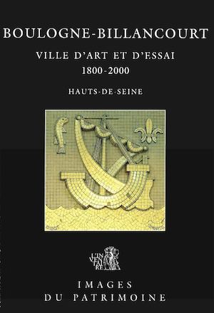 Boulogne-Billancourt, ville d’art et d’essai, 1800-2000