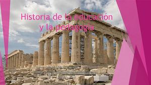 Historia De La Educación Y La Pedagogía Trabajo Final