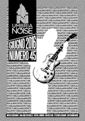 UMBRIA NOISE N.45 (giugno 2016)