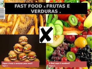 Fast Food X Frutas E Verduras (2)
